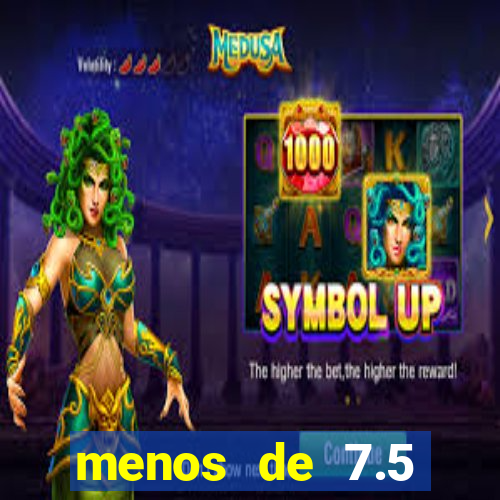 menos de 7.5 escanteios o que significa